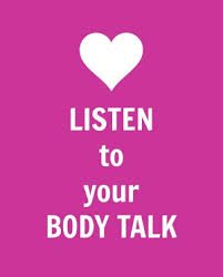 Your Body Talks To You